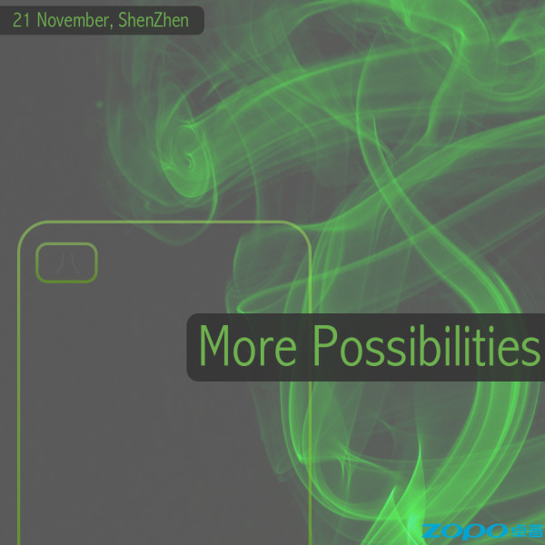 More Possibilities / źrodło: zopomobile.cn/